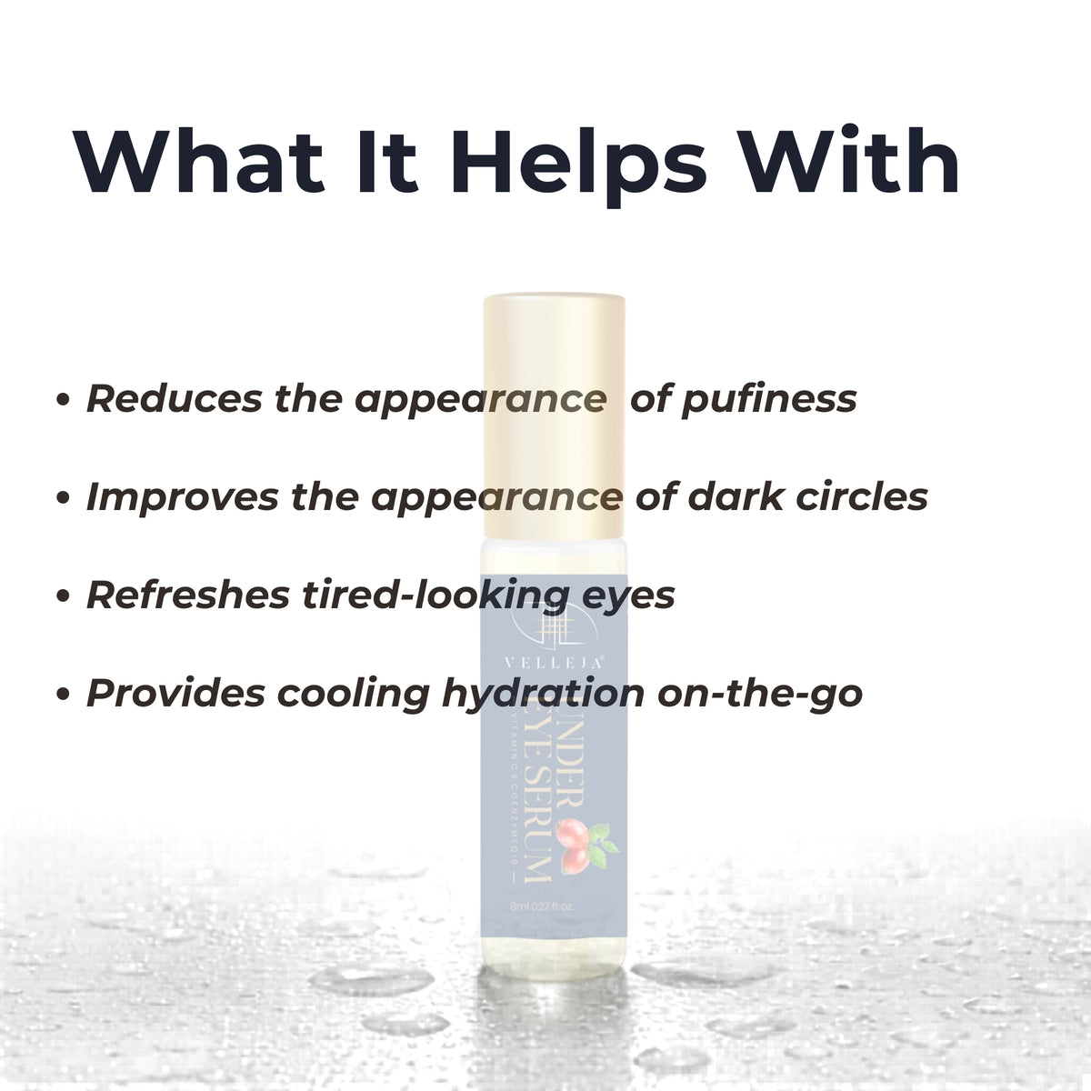 Under Eye Serum Roll-On for Dark Circles & Puffiness | Velleja - Velleja